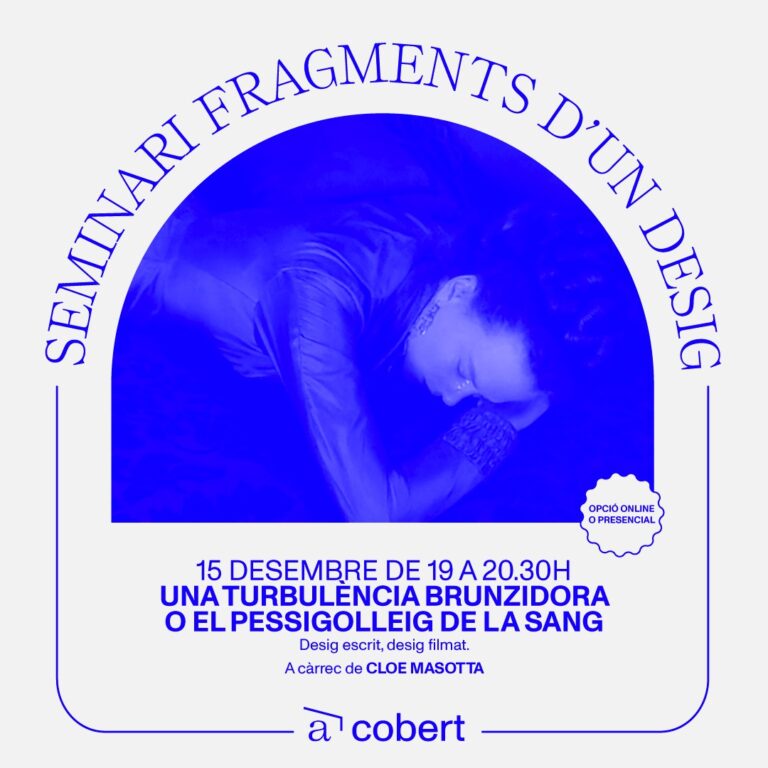 Una turbulència brunzidora o el pessigolleig de la sang. Desig escrit, desig filmat.