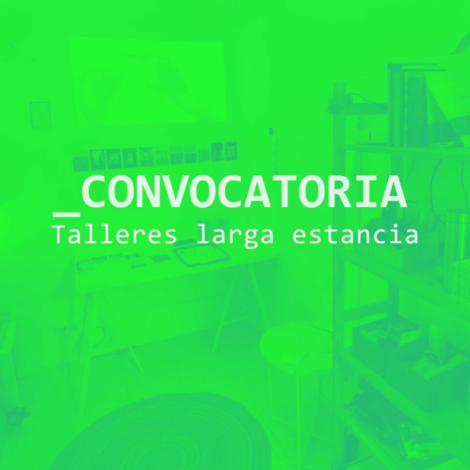 Convocatòria – Tallers llarga durada