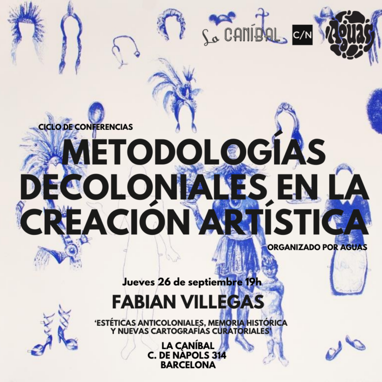 Conferencia Fabian Villegas | Ciclo ‘Metodologías decoloniales en la creación artística’