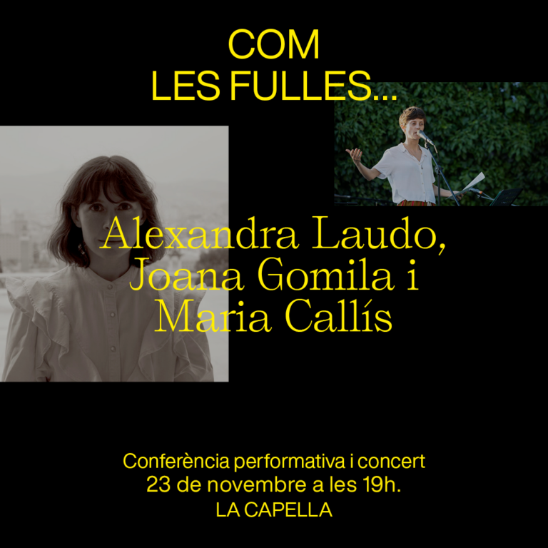 Com les fulles… Conferència performativa i concert