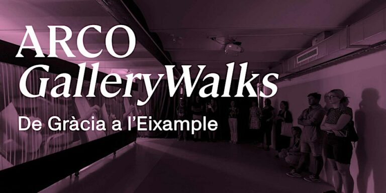 ARCO GalleryWalk: de Gràcia al Eixample