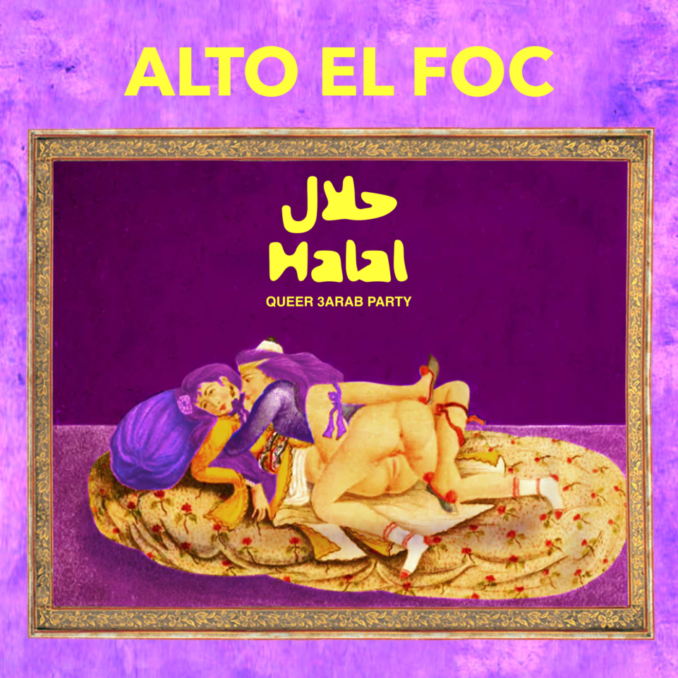 alto el foc i HALAL, “Queer 3Arab Party”