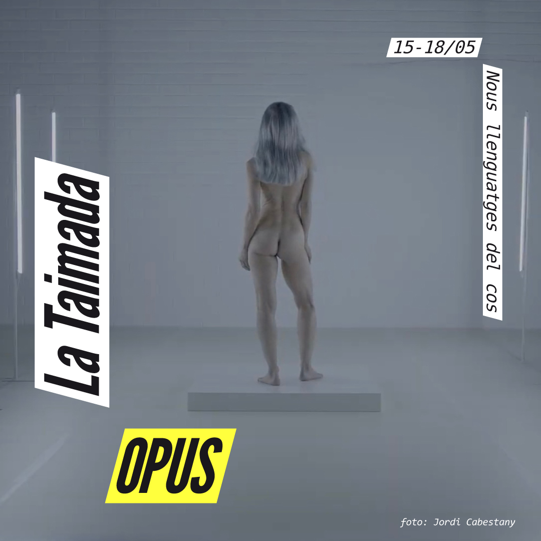 LA TAIMADA – OPUS