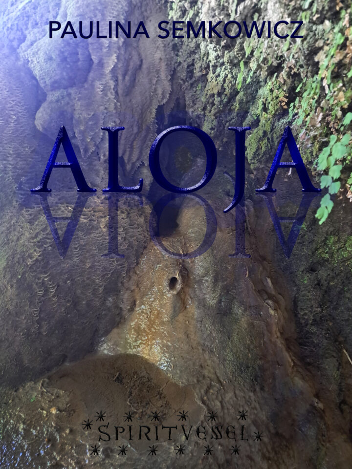 ALOJA. Paulina Semkowicz