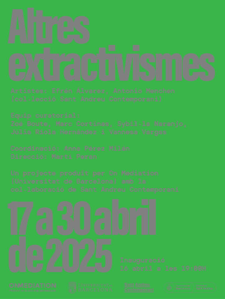 Altres extractivismes. On Mediation 11