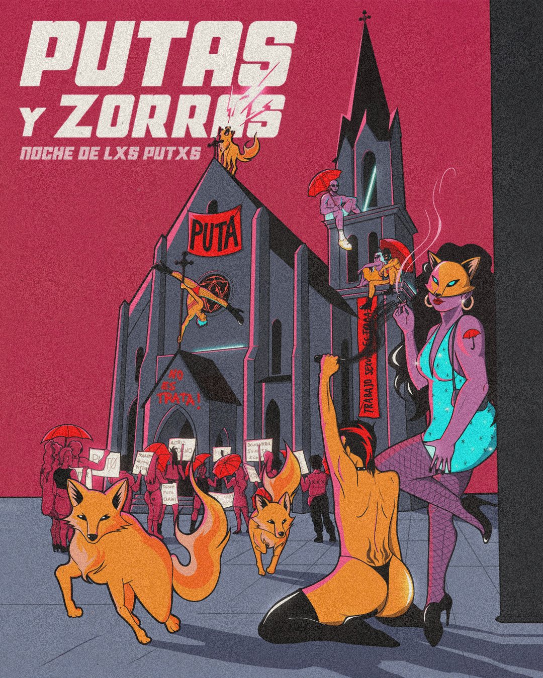 putas y zorras. noche de lxs putxs