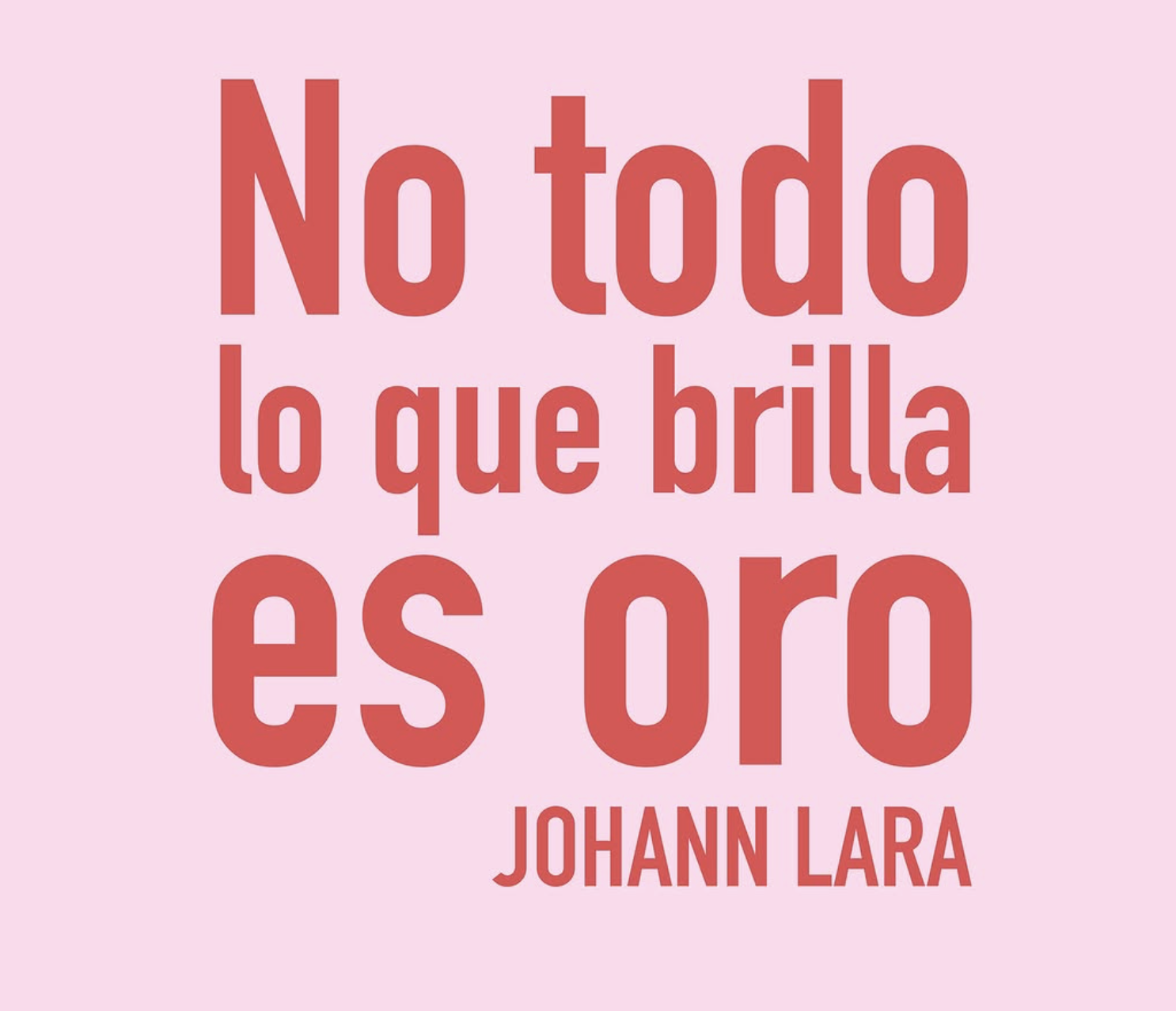 No todo lo que brilla es oro