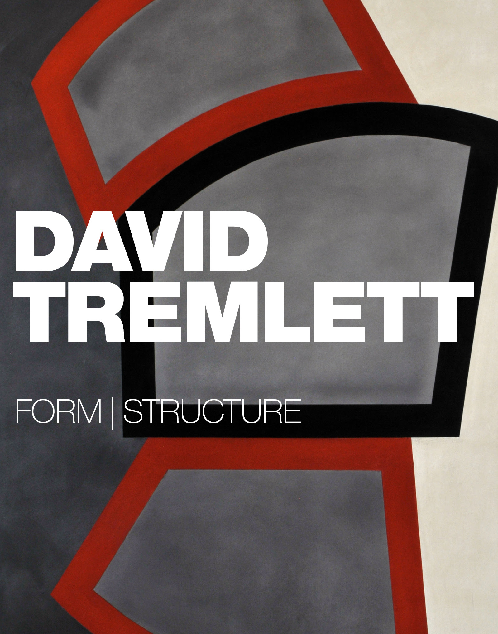 Form | Structure. David Tremlett