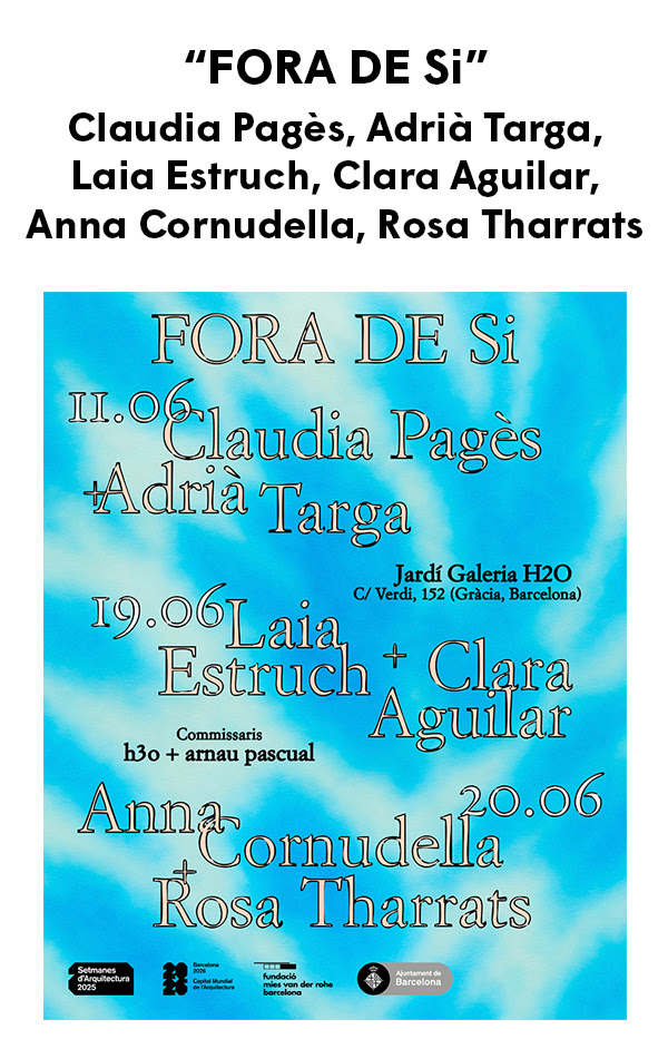 Fora de si: Laia Estruch + Clara Aguilar