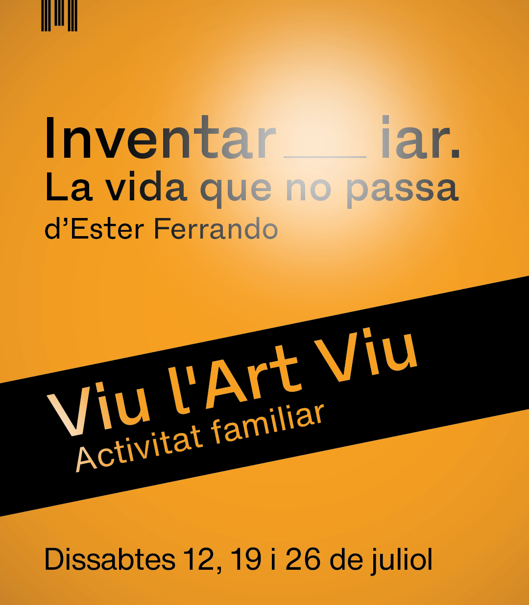 Viu l’Art Viu a “Inventar_iar. La vida que no passa”, d’Ester Ferrando
