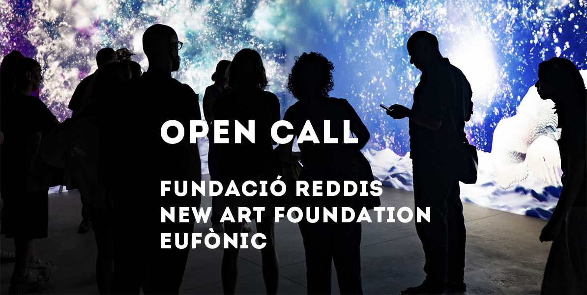Oberta la convocatòria Reddis / New Art Foundation / Eufònic 2025-2026!