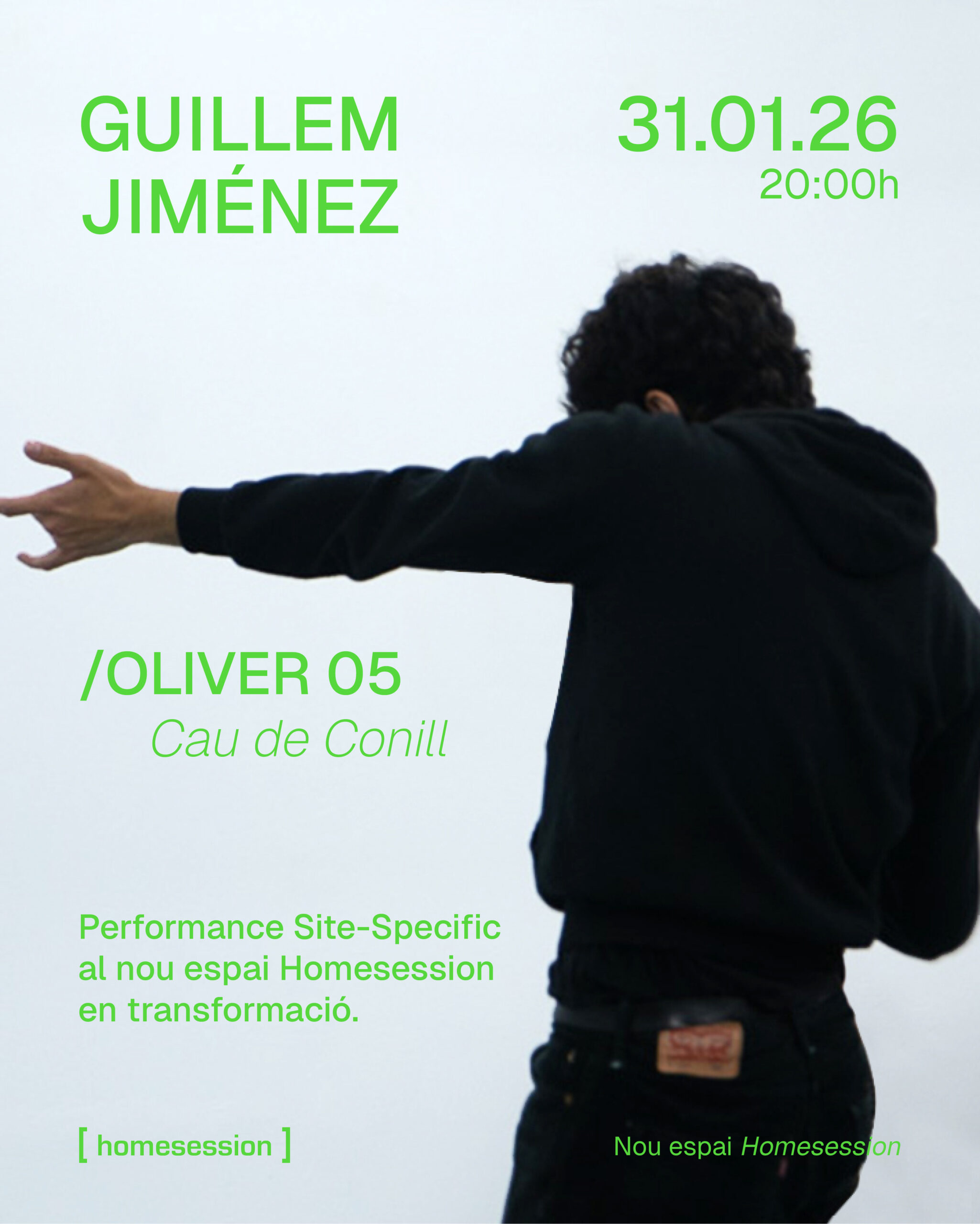 Performance site-specific de Guillem Jiménez al nou espai Homesession/ Esdeveniment preinaugural