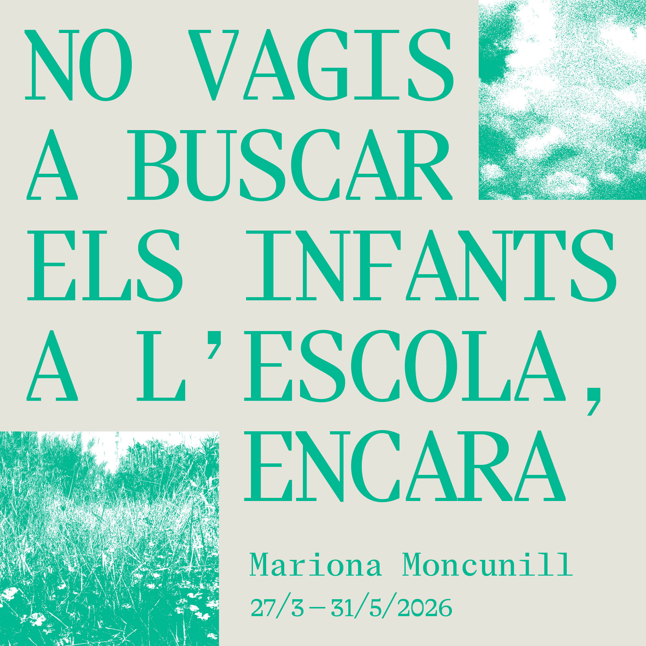 Inauguració exposició «No vagis a buscar els infants a l’escola, encara». Mariona Moncunill.