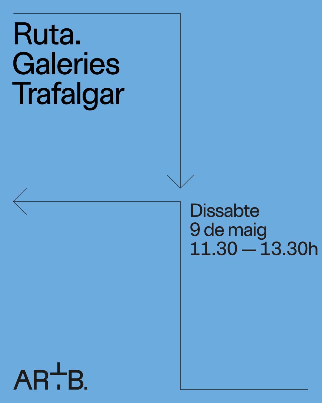 Ruta per galeries de Trafalgar
