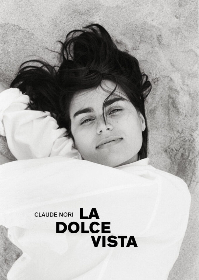 La Dolce Vista. Claude Nori