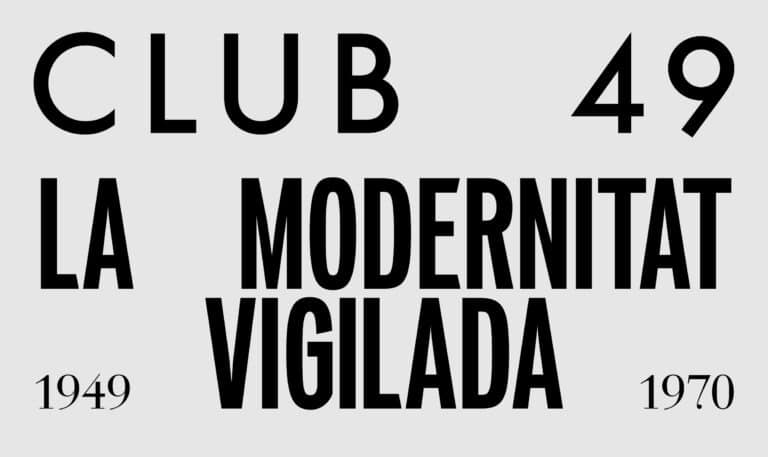 Club 49. La modenitat vigilada (1949-1970)